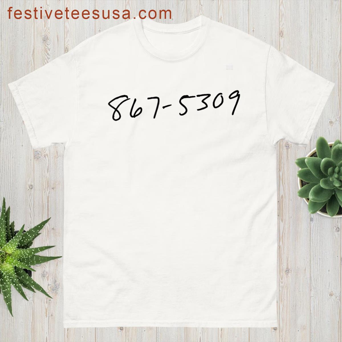 867 5309 Stylish T-shirt