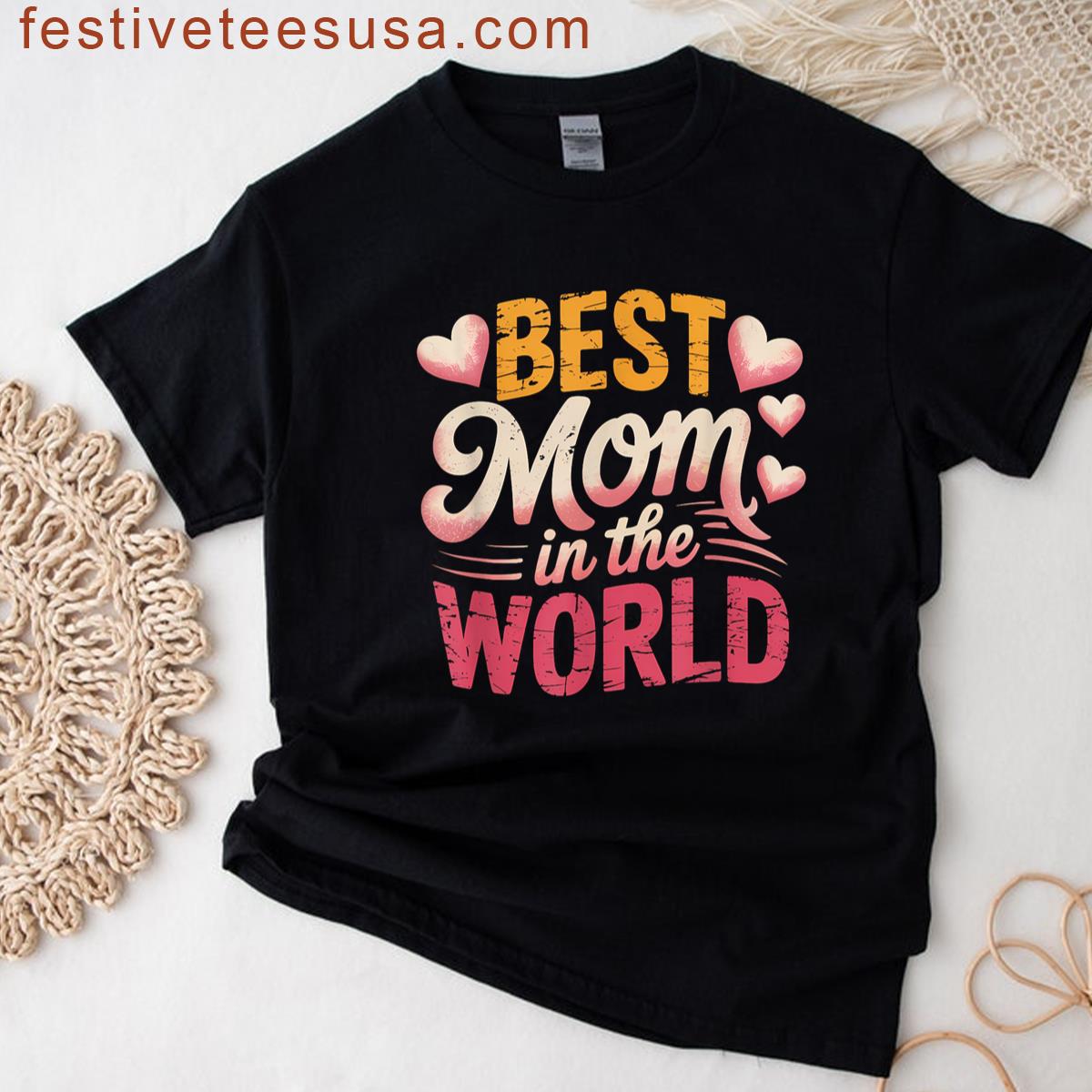 Best Mom Gift T-shirt