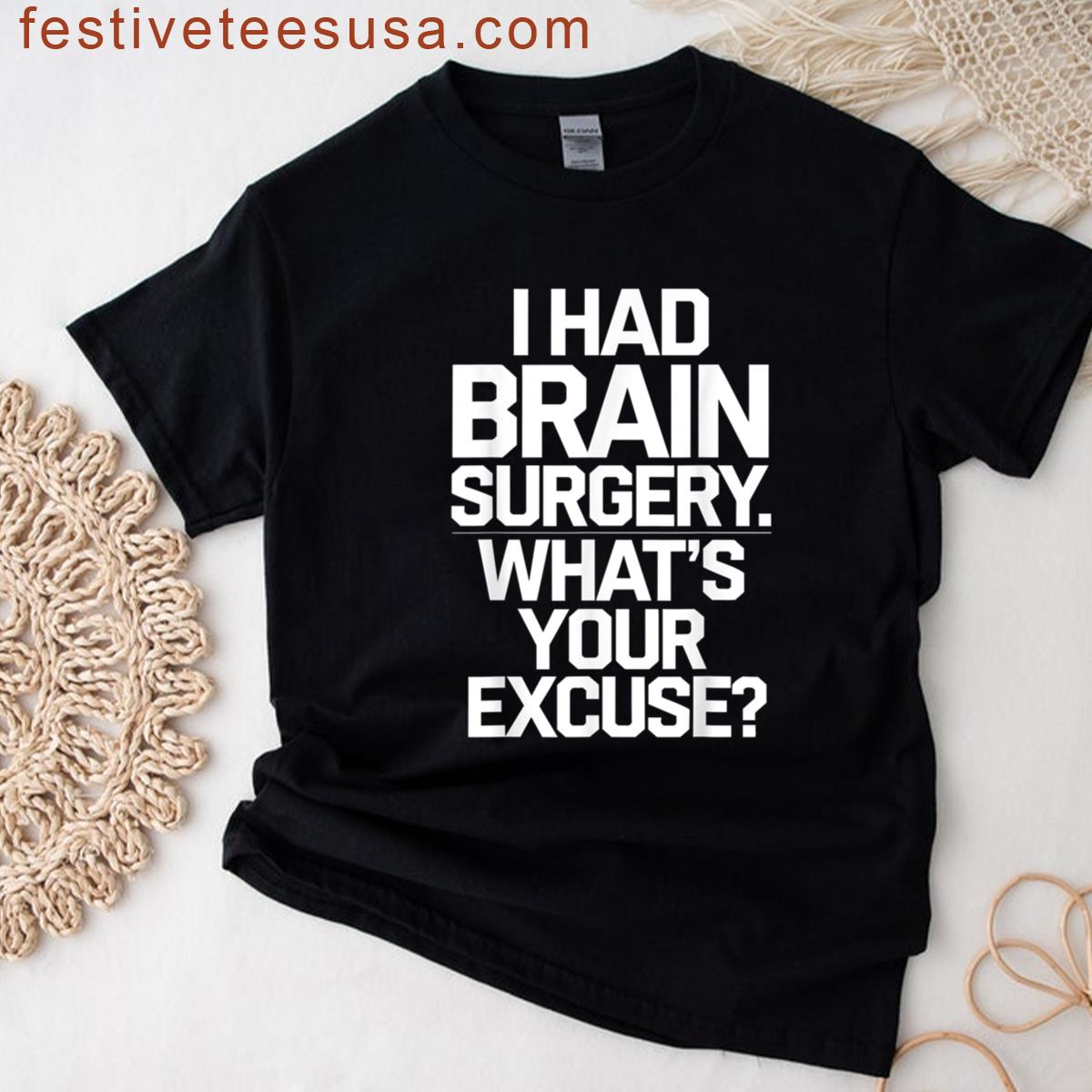 Brain Surgery Recovery Apparel For All T-shirt