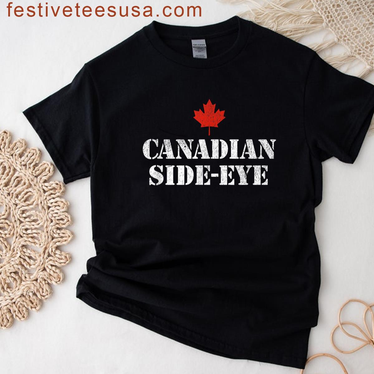 Canadian Side Eye Meme T-shirt