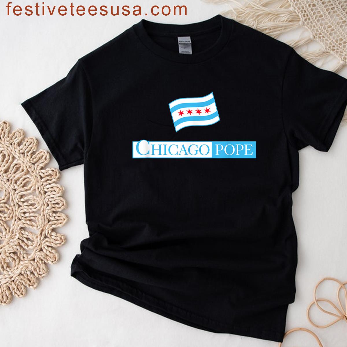 Chicago Pope Leo Xiv Humorous T-shirt
