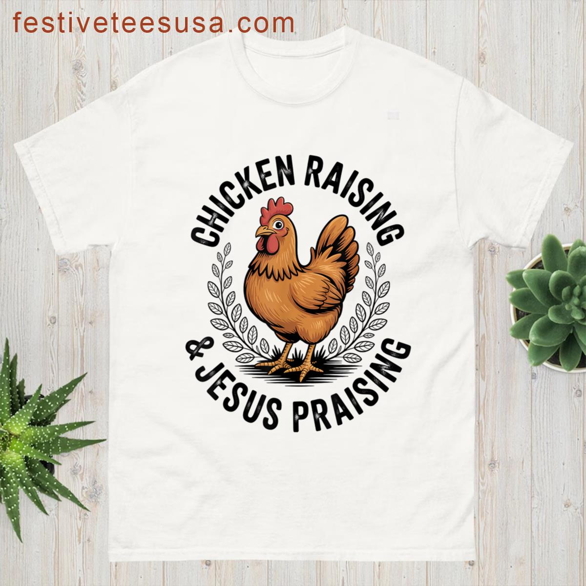 Chicken Raising Graphic Faith T-shirt
