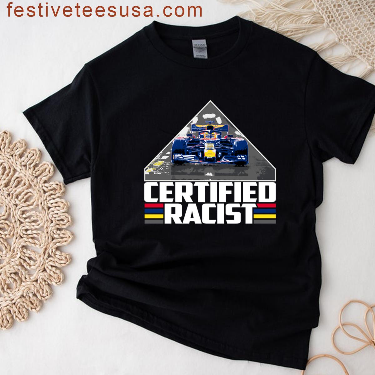 Controversial Certified Racist T-shirt