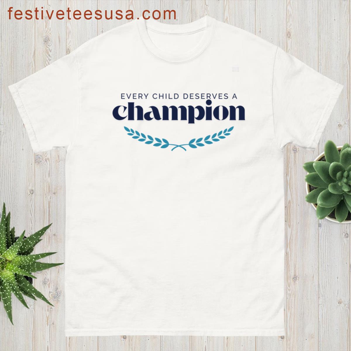 Every Child Deserves T-shirt
