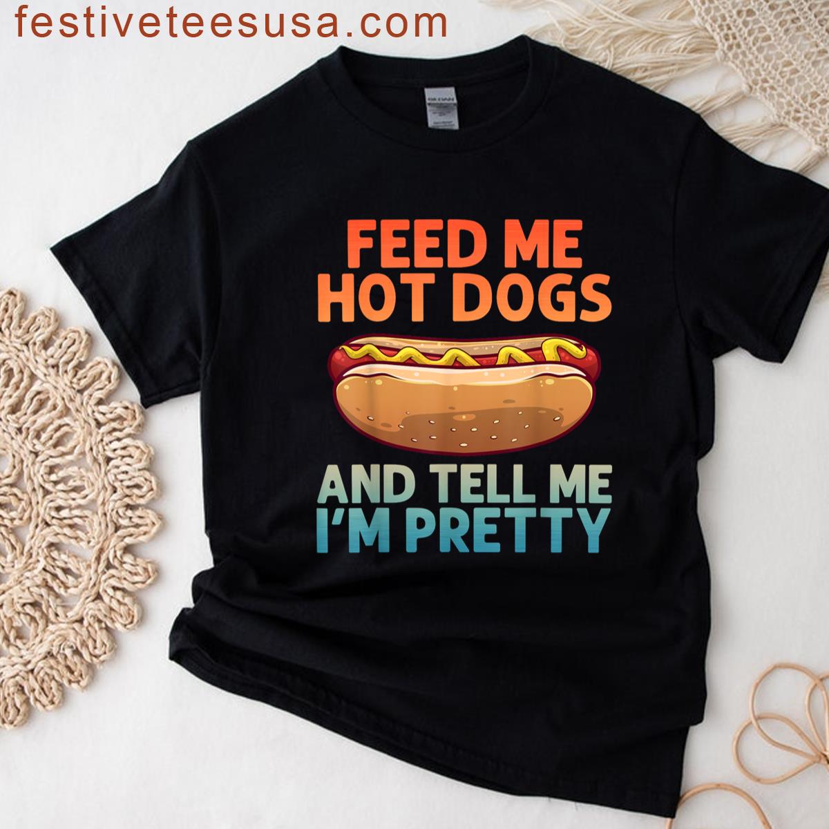 Funny Hot Dog Tee For Everyone T-shirt