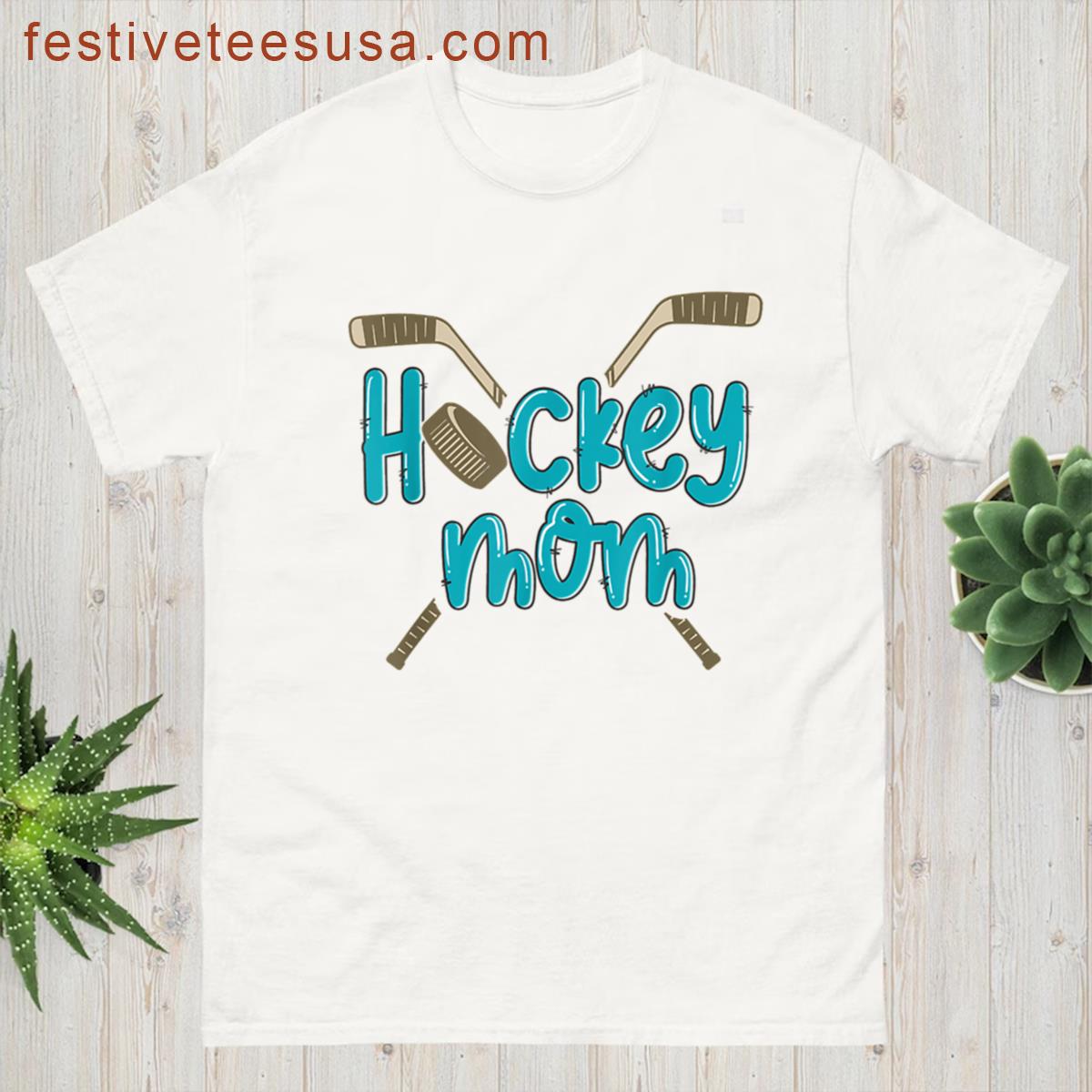 Hockey Mom Tee Sport Lovers Present T-shirt