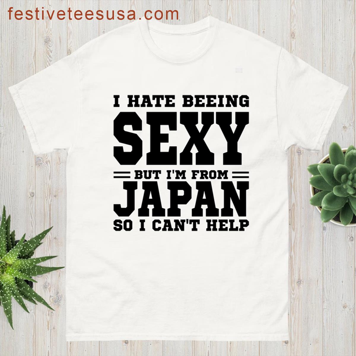 I Hate Beeing Sexy Graphic 2 T-shirt