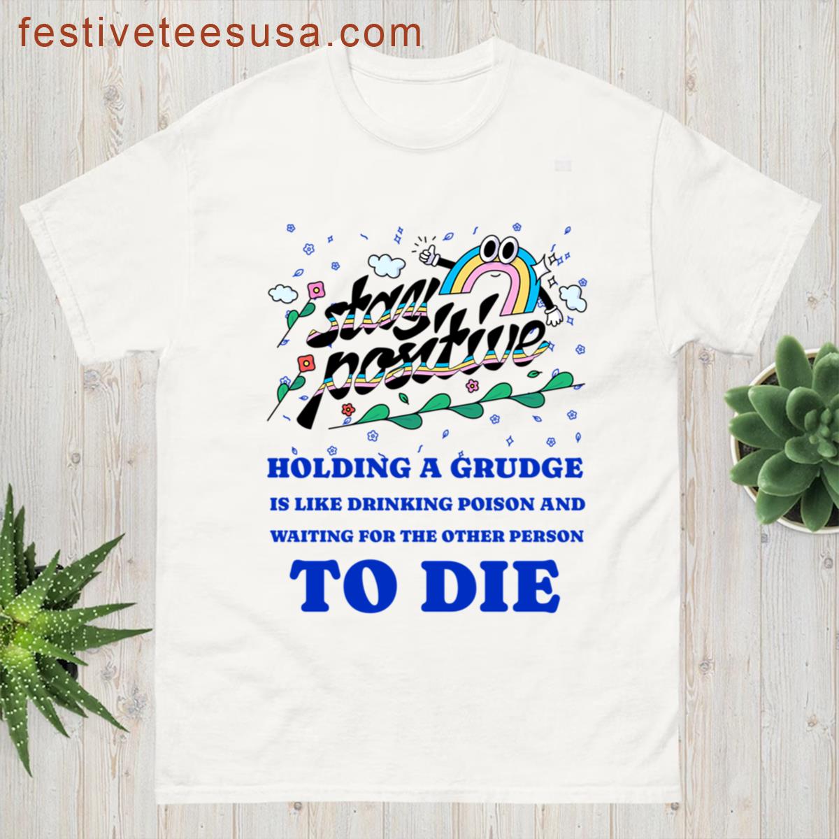 Keep It Positive Inspirational T-shirt