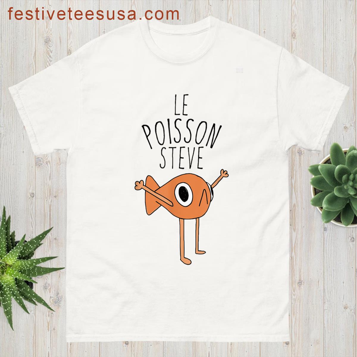 Le Poisson Steve For All T-shirt