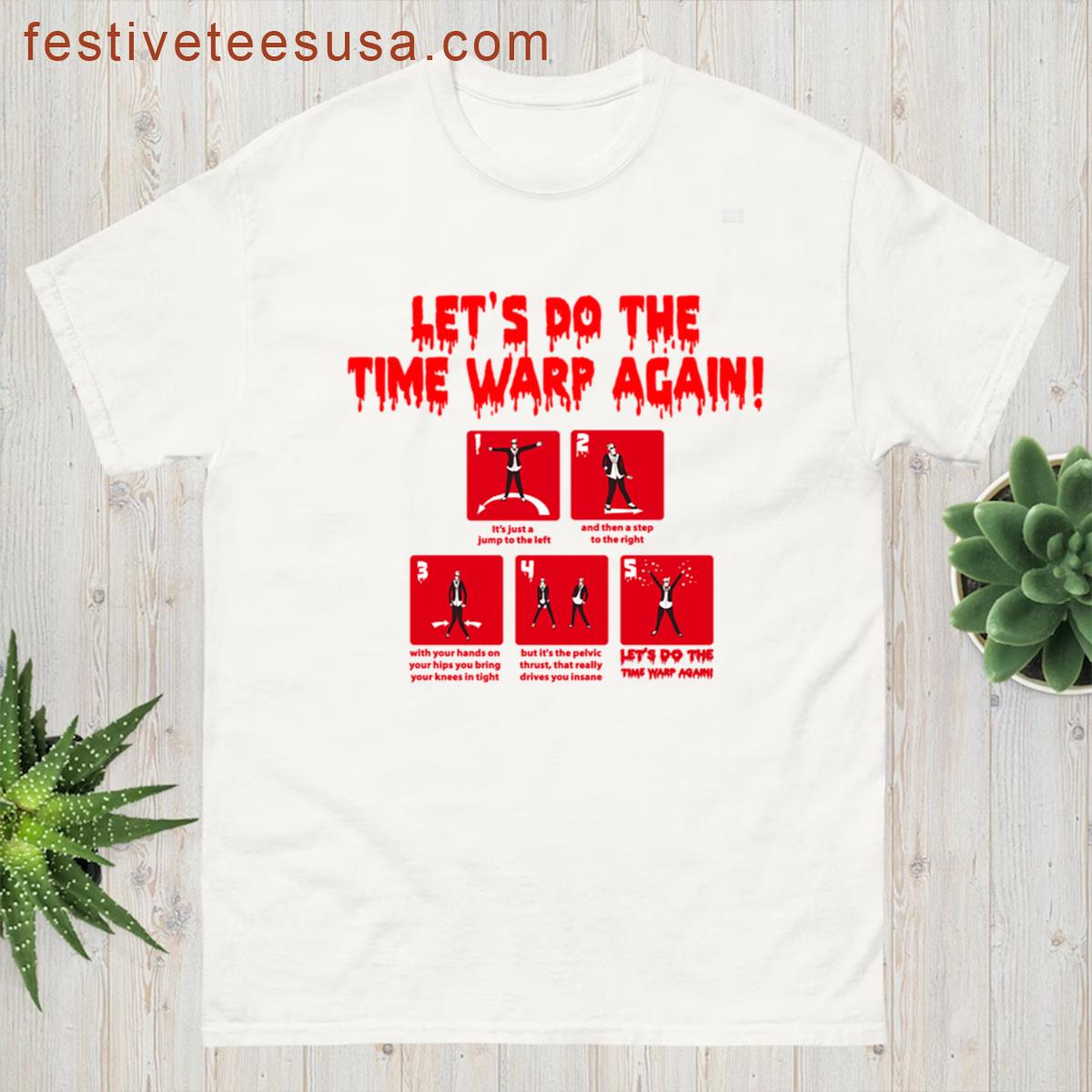 Lets Do Time Warp Funny T-shirt