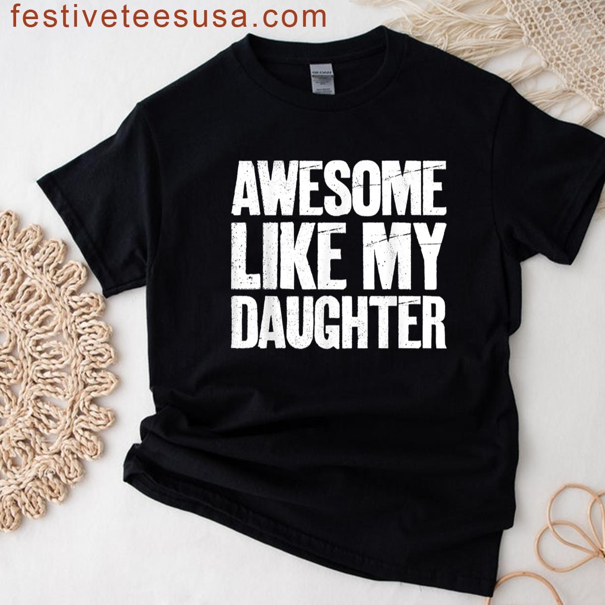 Awesome Like My Daughter Men Funny Fathers Day Dad Retro T-shirt