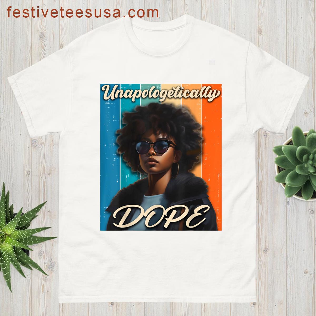 Black Women Unapologetically Dope Juneteenth Black History T-shirt