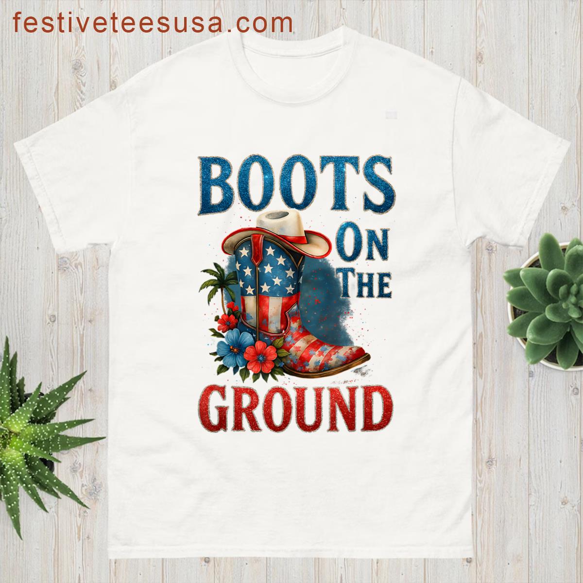 Boots On The Ground Cowgirl 4th Of July All American Girl T-shirt