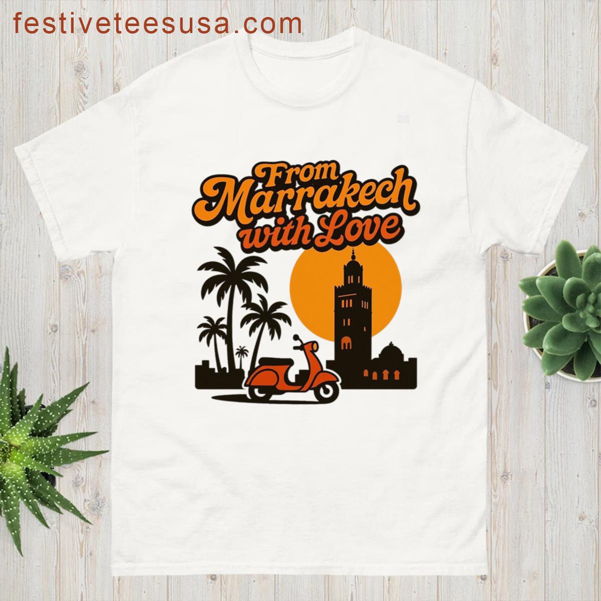 From Marrakech With Love T-shirt