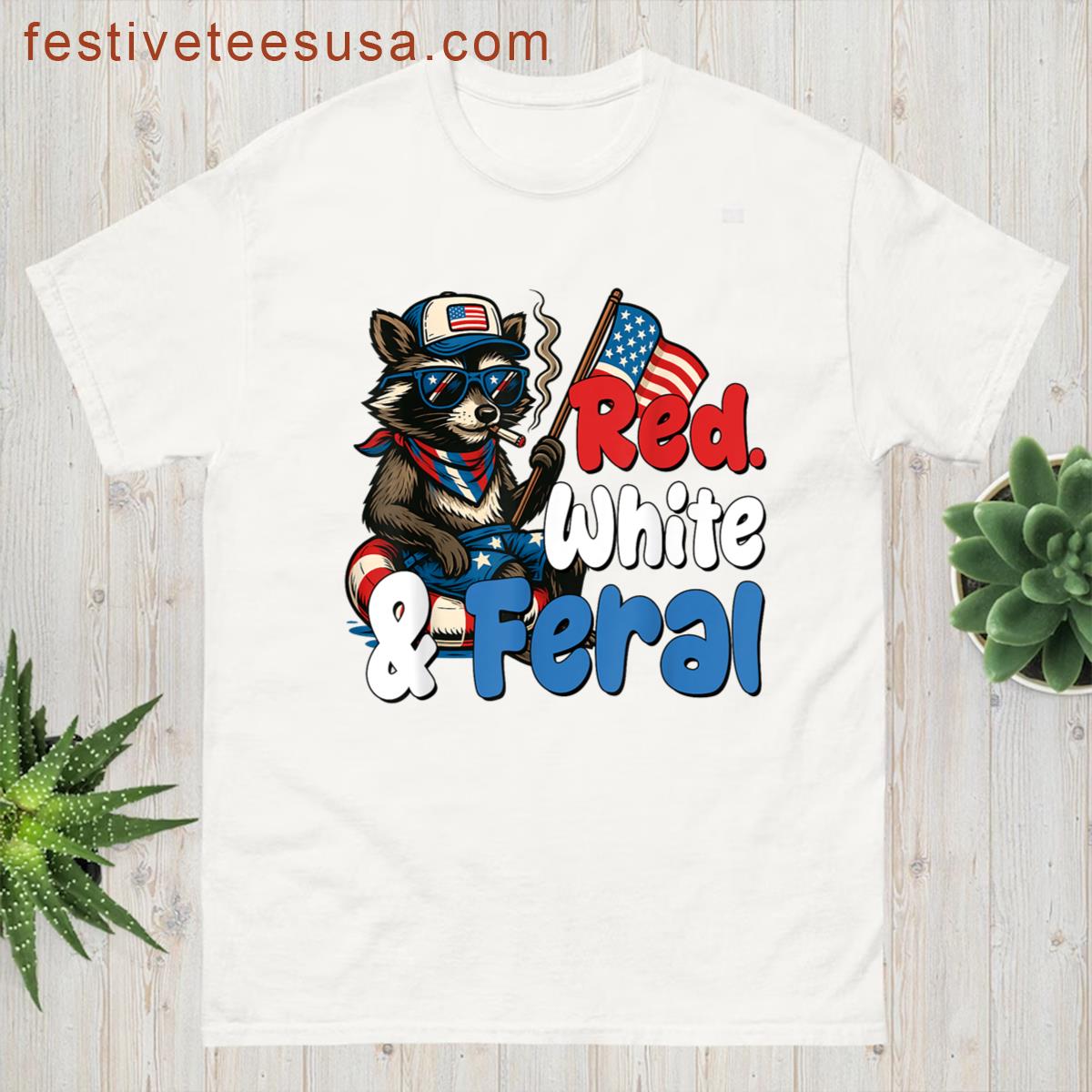 Funny Raccoon 4th Of July Patriotic Cute Red White And Feral T-shirt