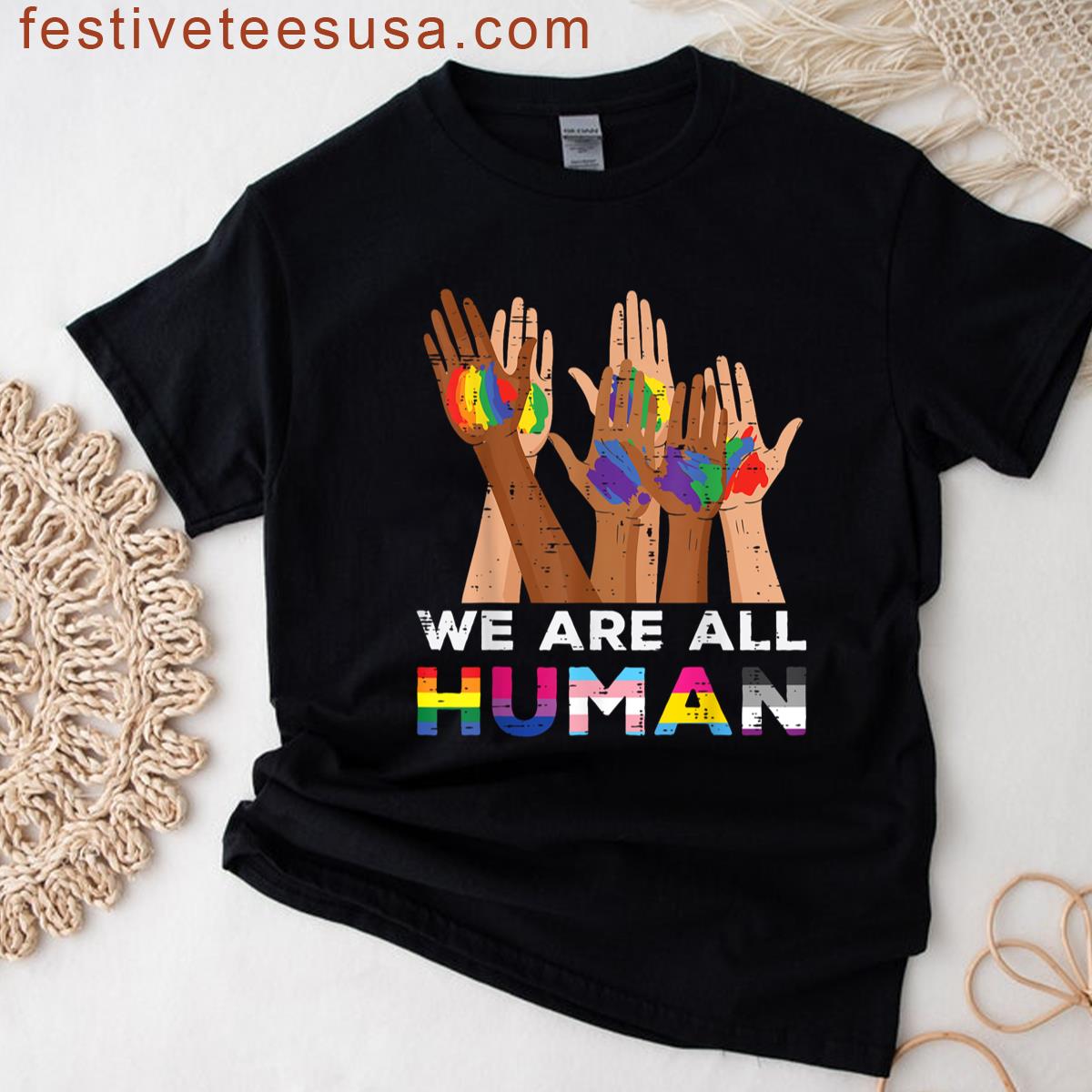 Gay Pride Month We Are All Human Hands Lgbtq Ally Rainbow T-shirt