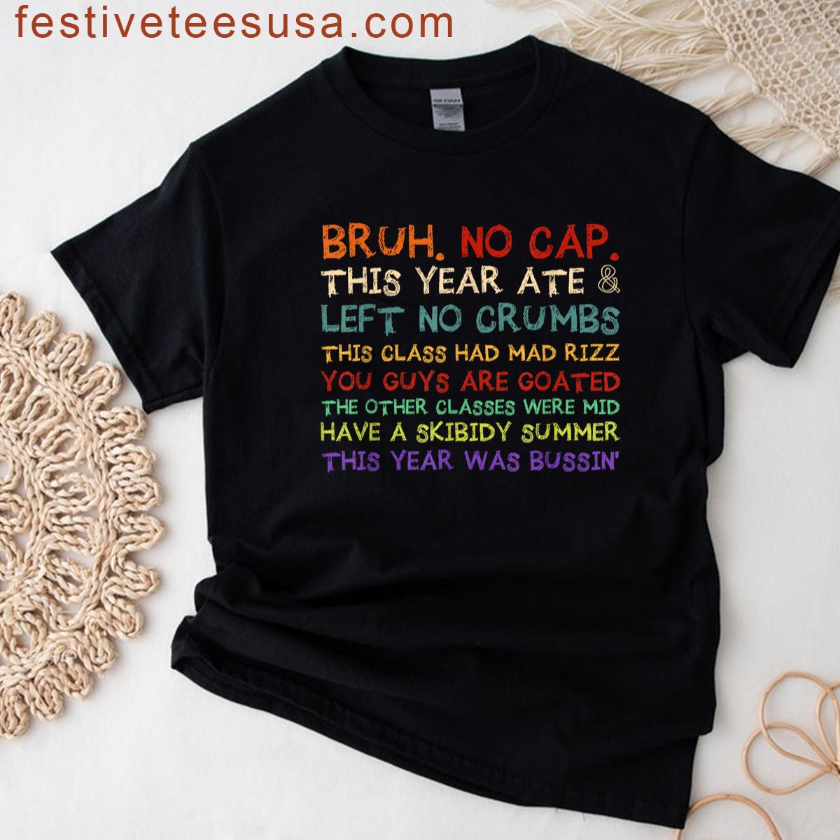 Gen A Slang Teachers Happy Last Day Of School 2025 Funny T-shirt