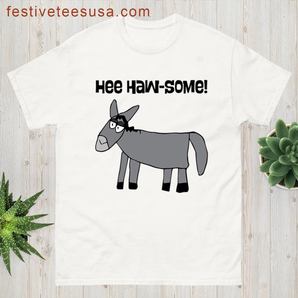Hee Haw Some Dopey Donkey By Everything Eli T-shirt
