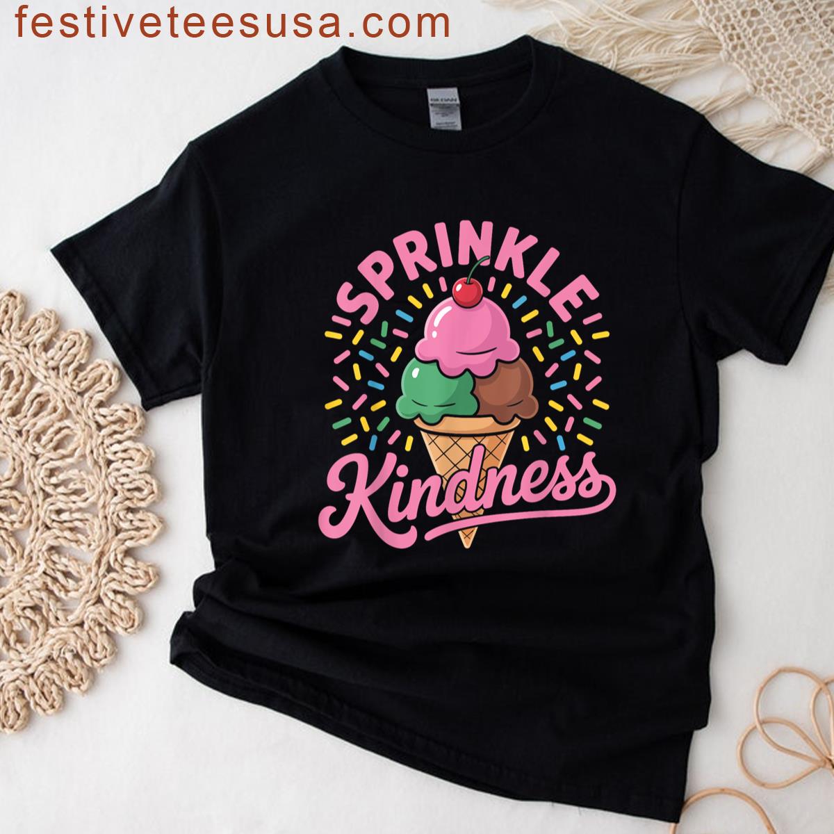 Ice Cream Sprinkle Kindness Funny Ice Cream Lover Women T-shirt