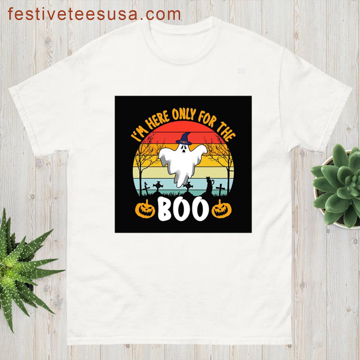 Im Here Only For The Boo Funny Ghost Retro Scary Halloween Design 2025 Oversized T-shirt