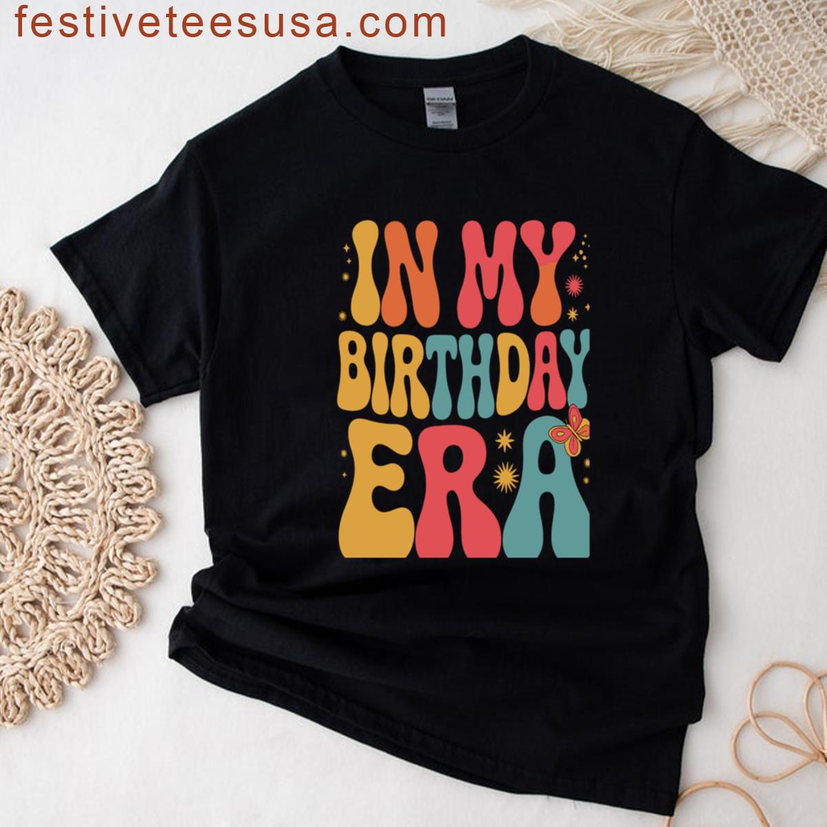 In My Birthday Era T-shirt