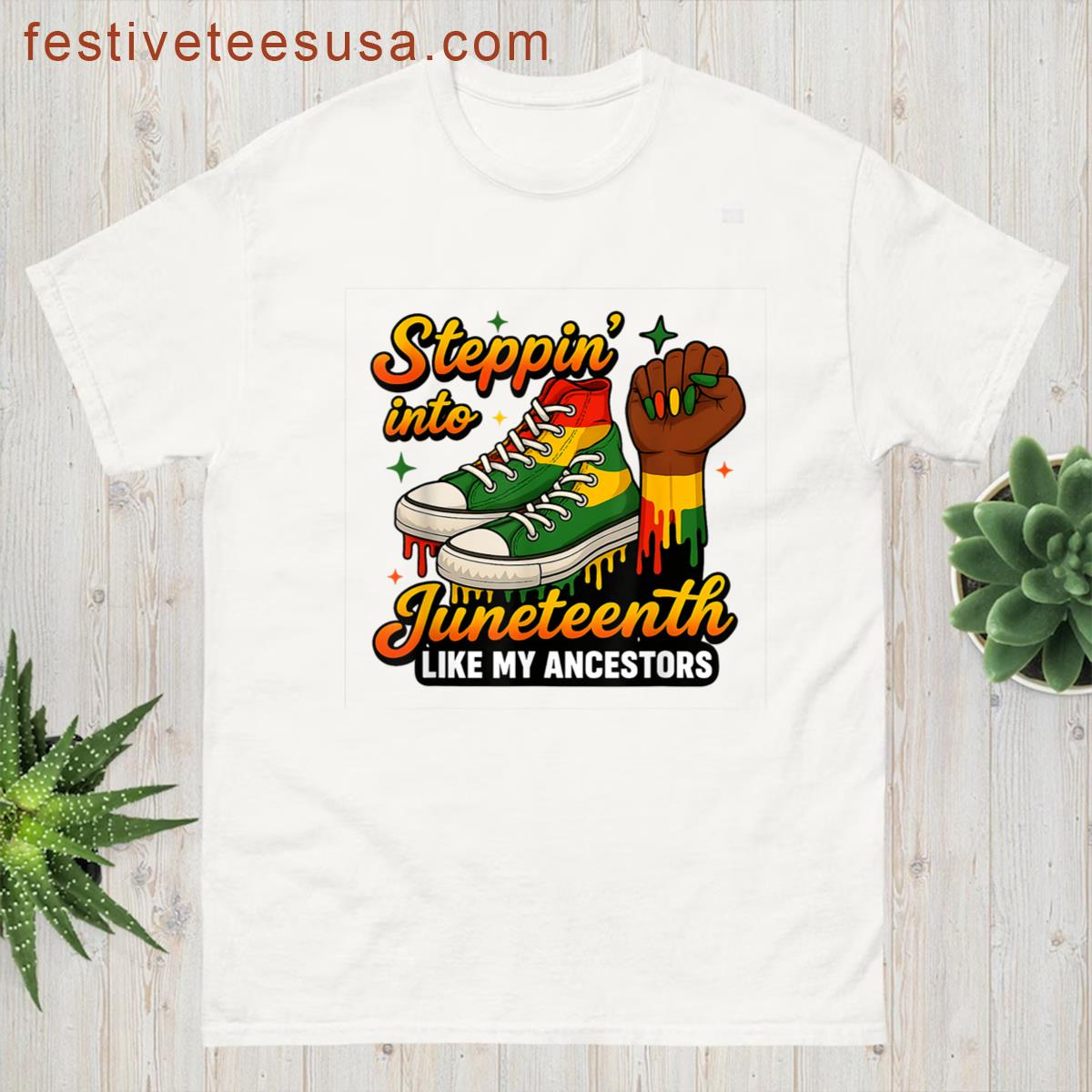 Steppin Into Juneteenth Like My Ancestors T-shirt