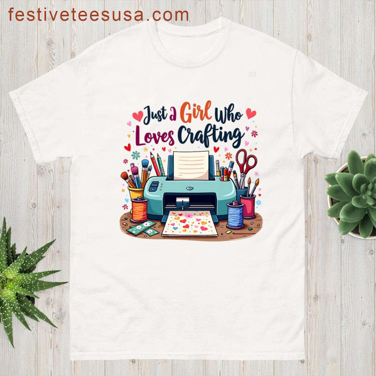 Just A Girl Who Loves Crafting T-shirt