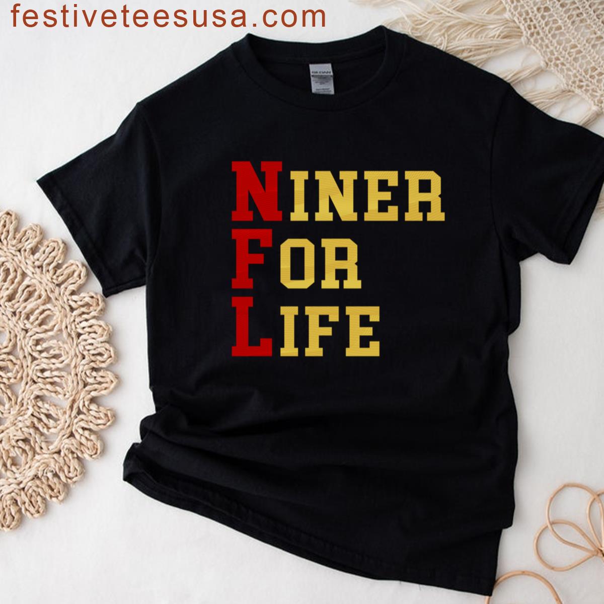 Niner For Life T-shirt
