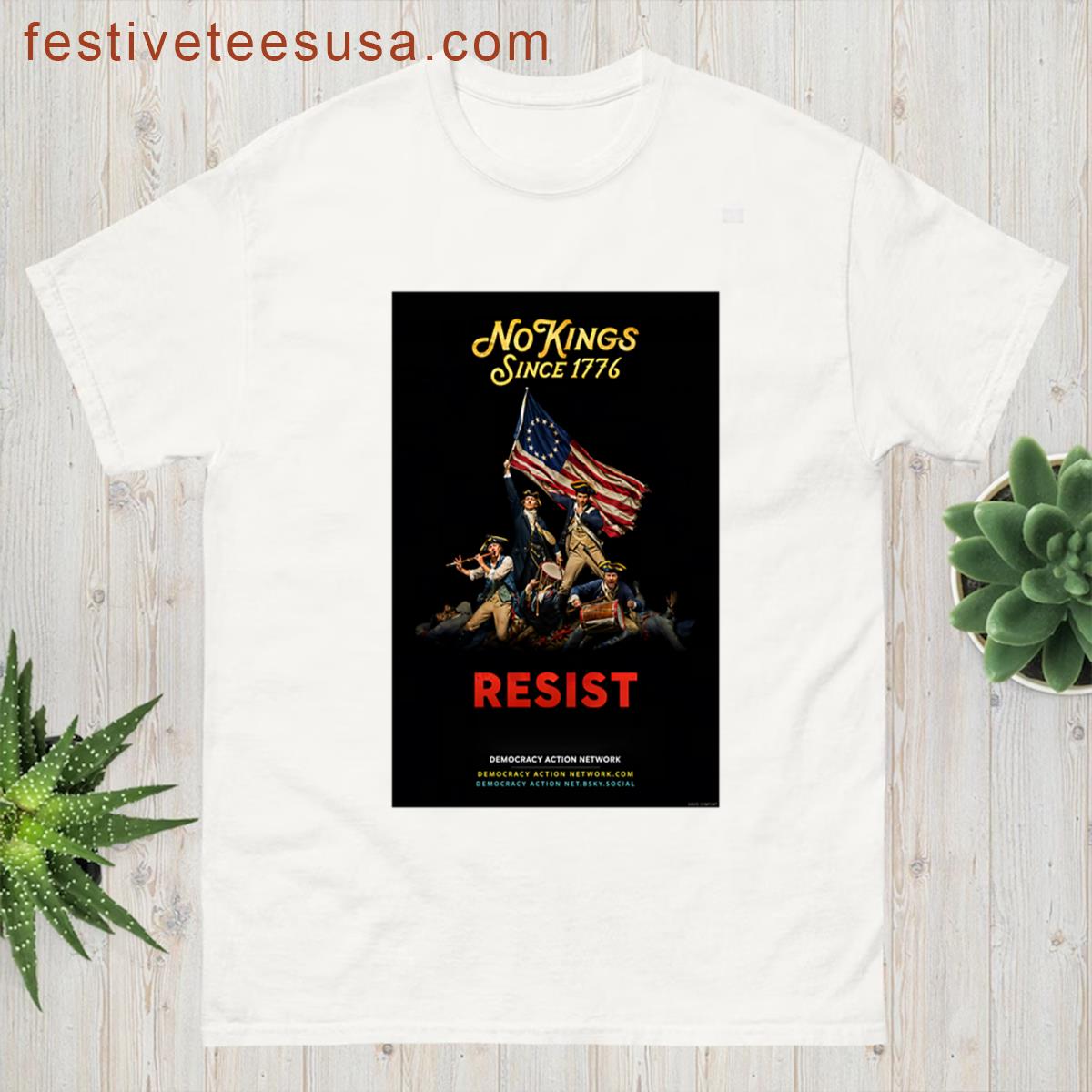 No Kings Since 1776 T-shirt