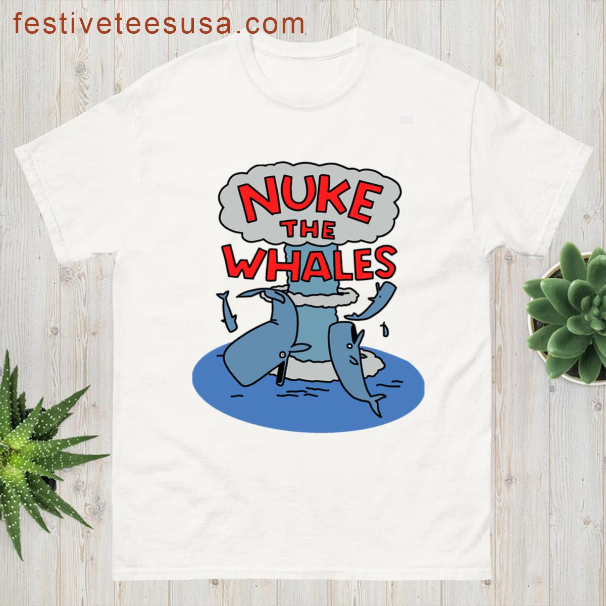 Nuke The Whales T-shirt
