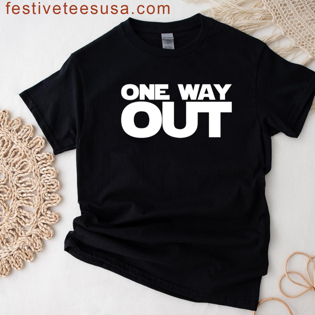 One Waay Out T-shirt