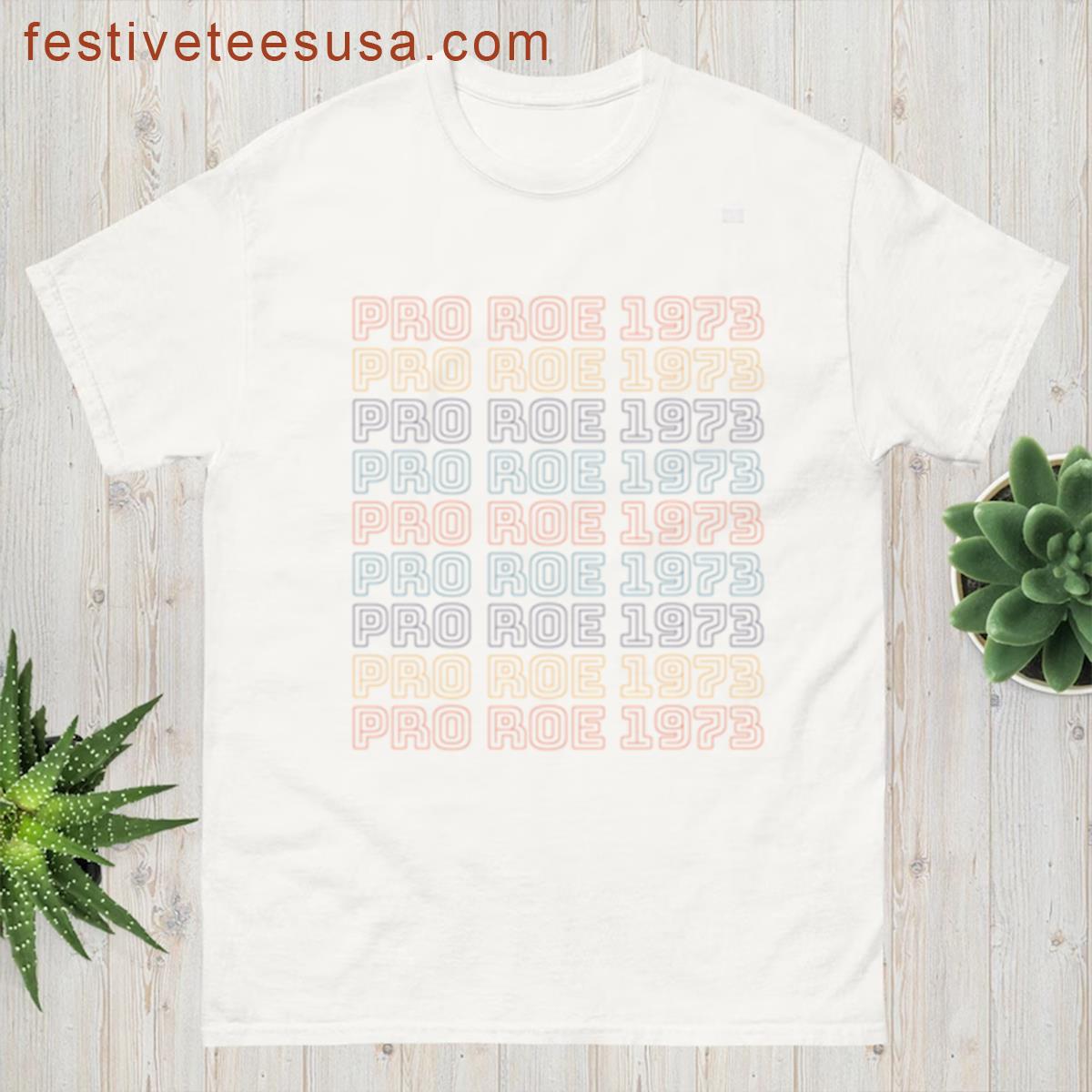 Pro Roe 1973 Vintage Outline T-shirt