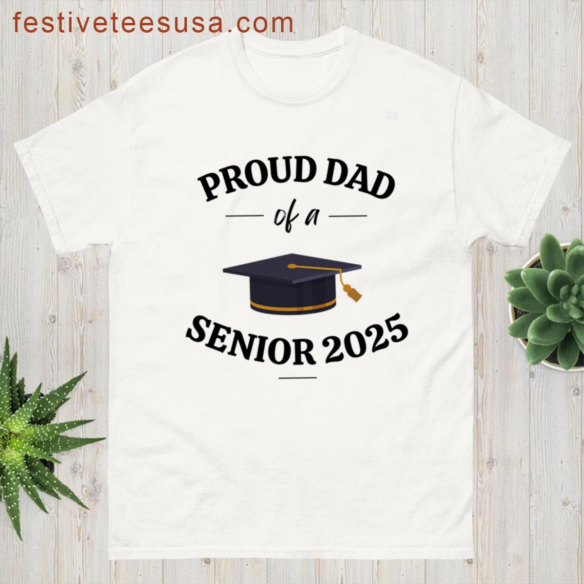 Proud Dad Of A Senior 2025 T-shirt
