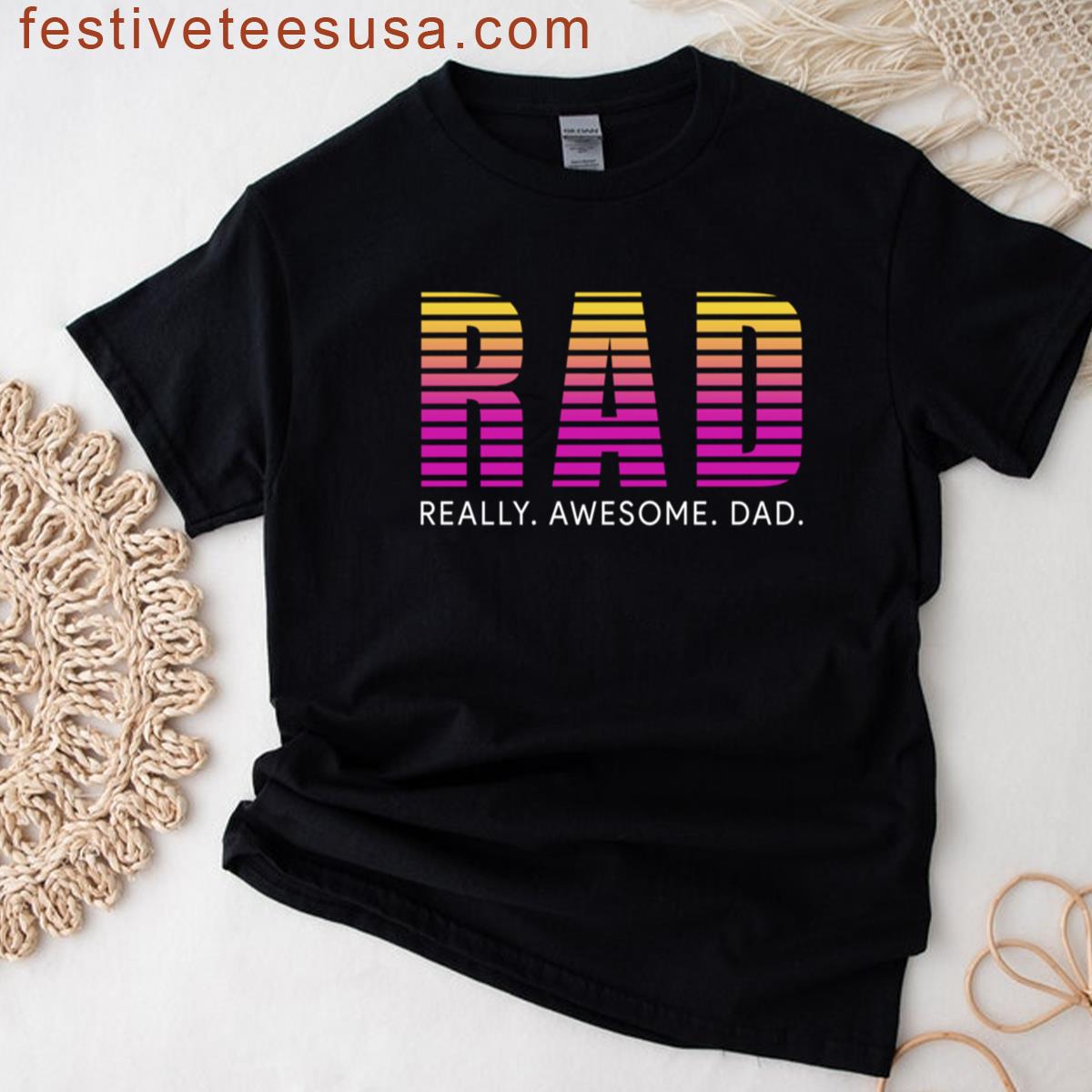 Rad Really Awesome Dad T-shirt