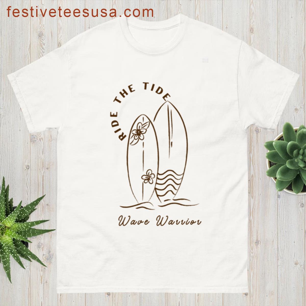 Ride The Tide T-shirt