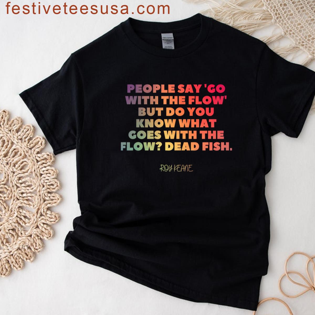 Roy Keane Quote T-shirt