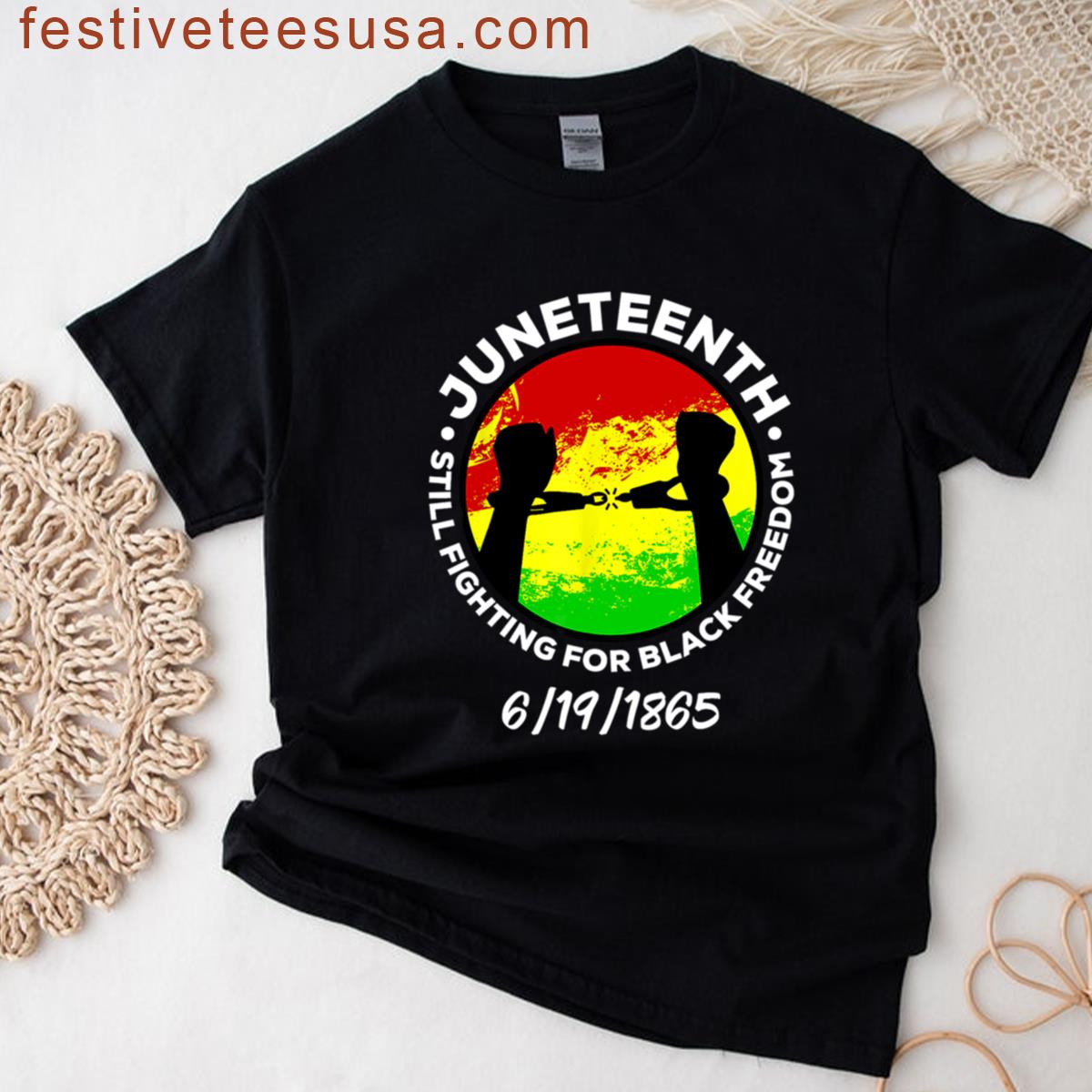 Still Fighting For Black Freedom Juneteenth Independence Freedom Day T-shirt