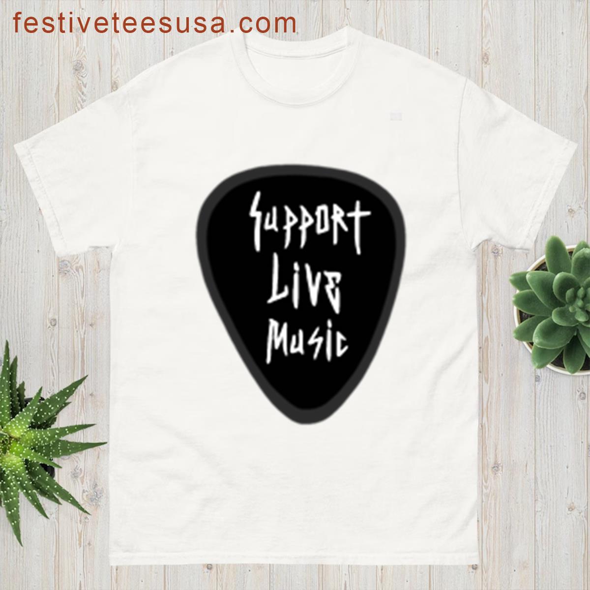 Support Live Music T-shirt