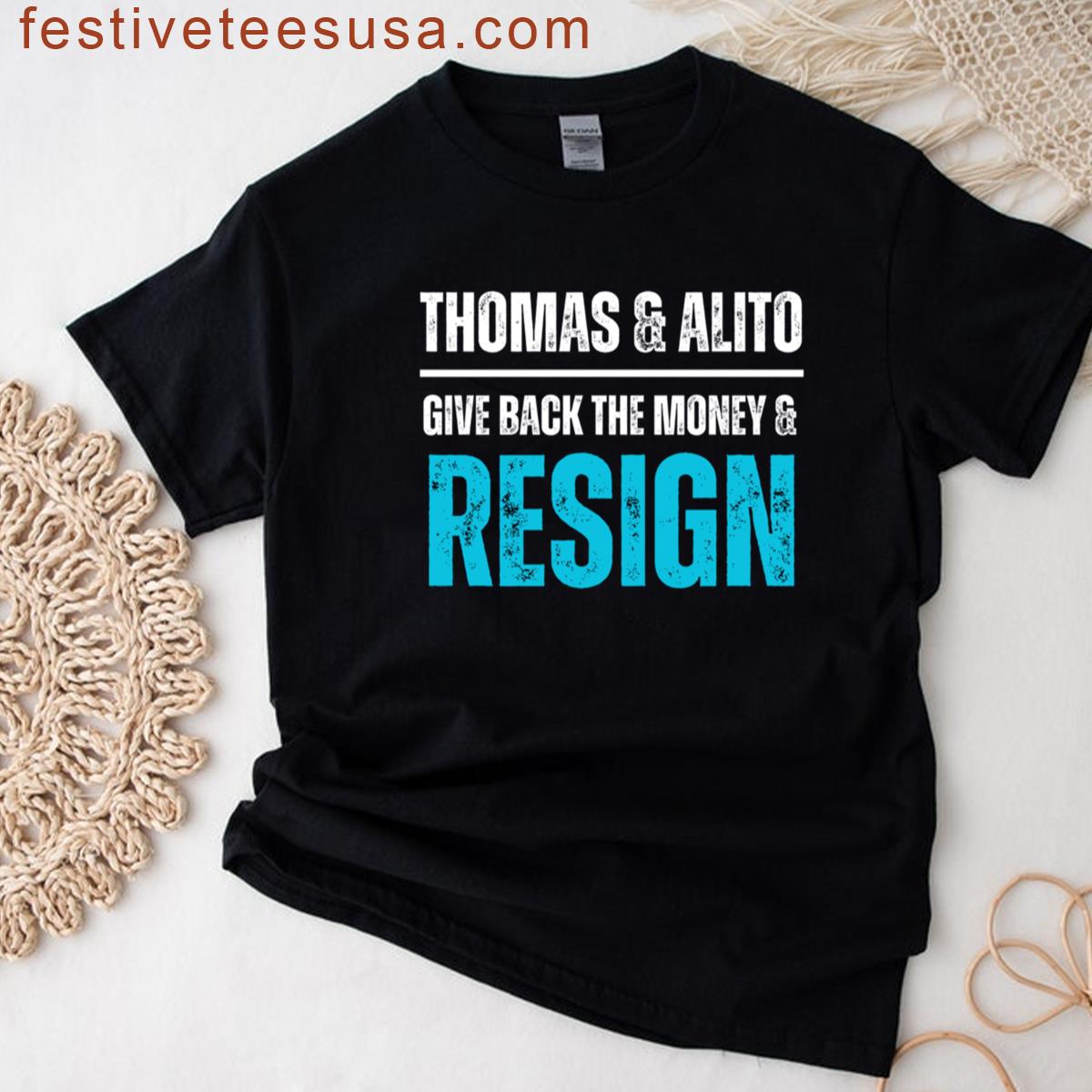 Thomas Alito Give Back The Money Resign T-shirt