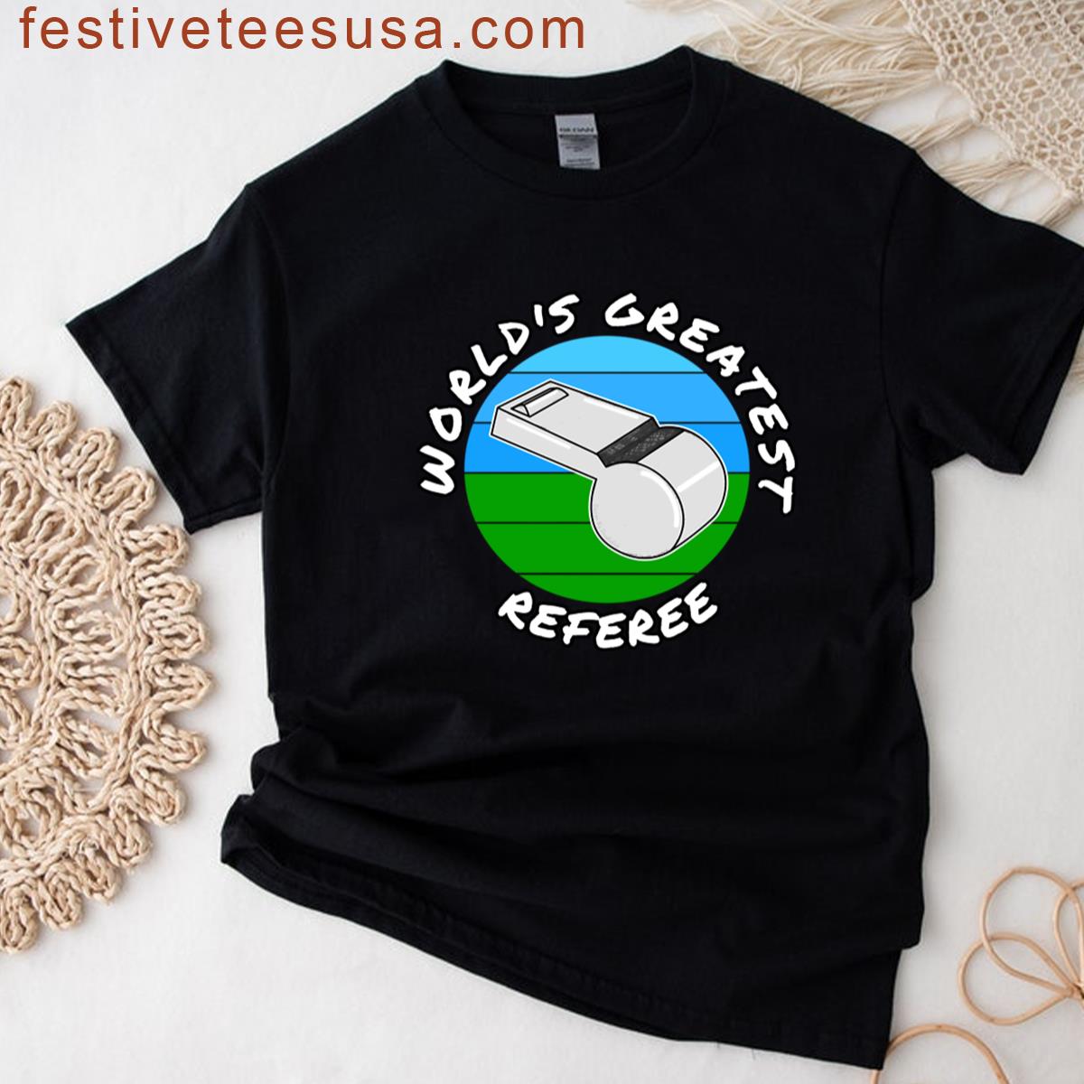 Worlds Greatest Referee Football Soccer Baseball T-shirt