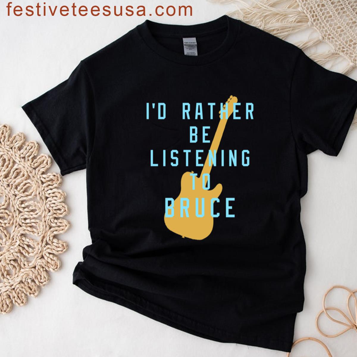 I D Rather Be Listening To Bruce Fitted Scoop T-shirt