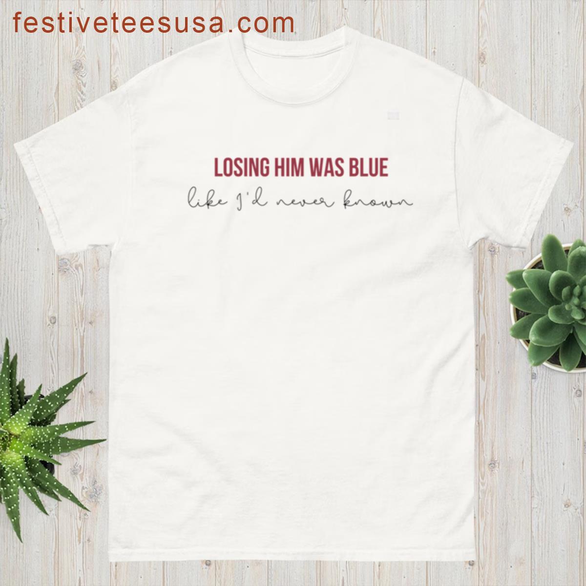 Losing Him Was Blue Like Id Never Know Taylor Swift Red Album Lyrics Oversized T-shirt