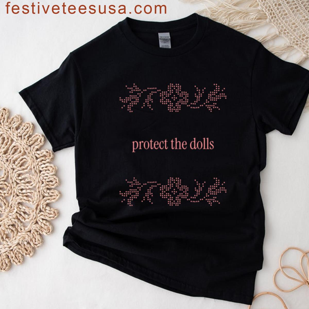 Protect The Dolls T-shirt