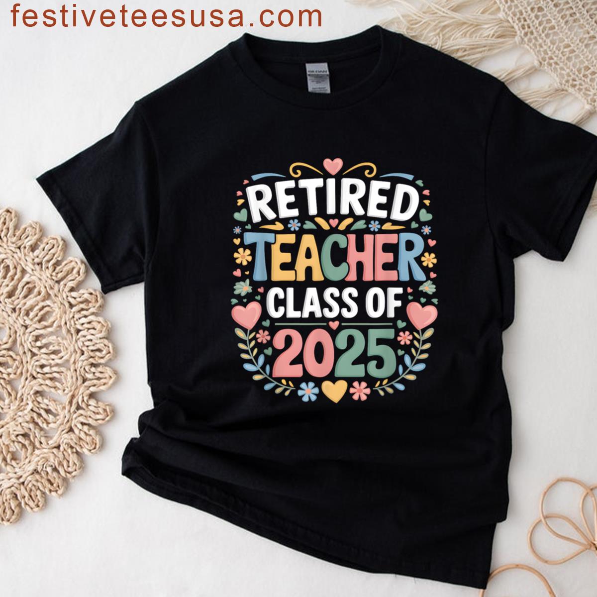 Retired Teacher Class Of 2025 Women Floral Graphic T-shirt