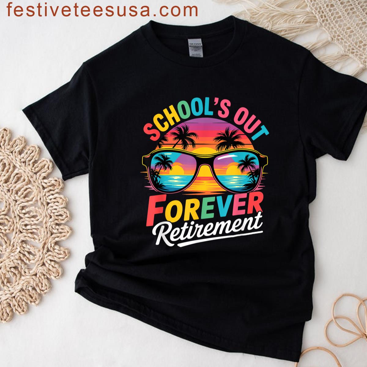 Schools Out Forever Retirement Teacher 2025 Funny Retiree T-shirt