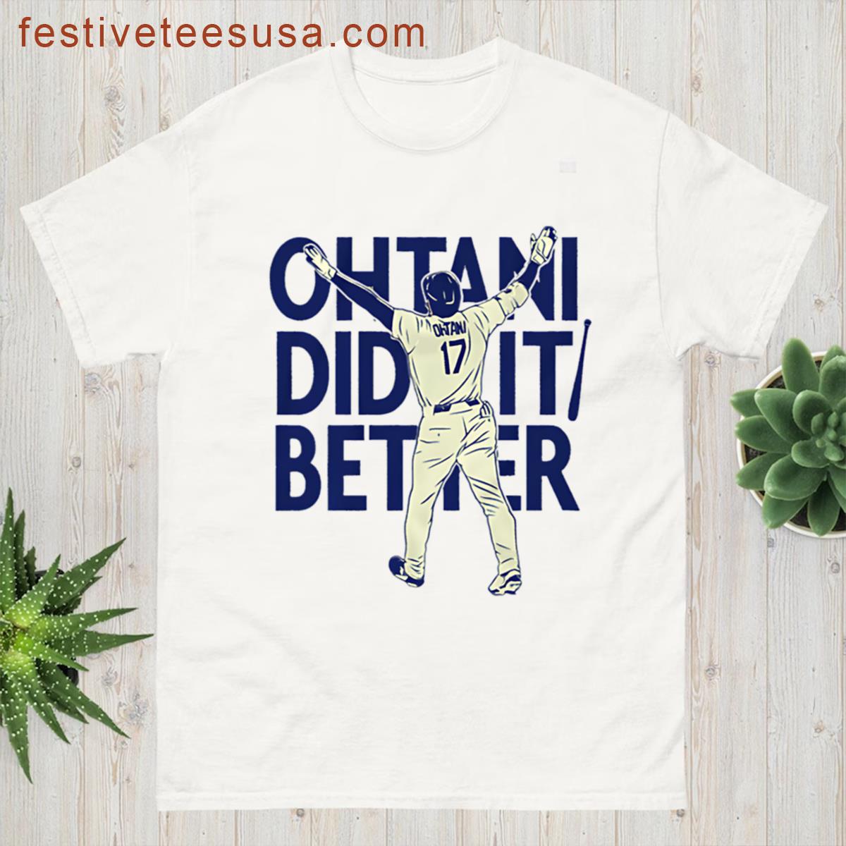 Shohei Ohtani Did It Better Bat Flip T-shirt