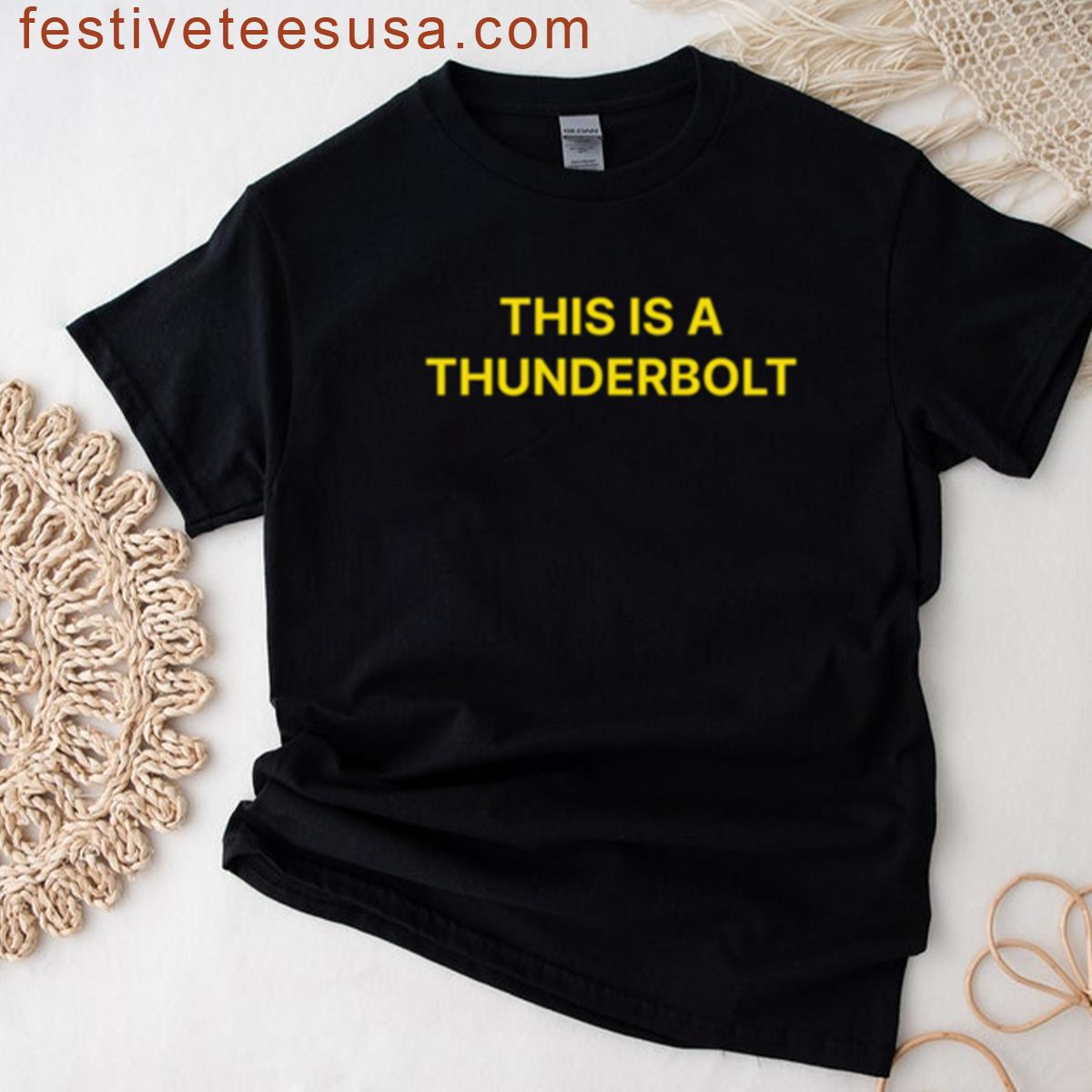 This Is A Thunderbolt Thunderbolts T-shirt