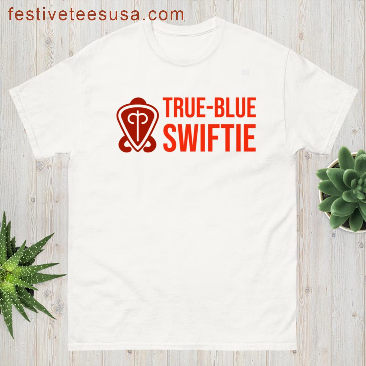 True Blue Swiftie Loyalty Emblem Fans Of Taylor Swift T-shirt