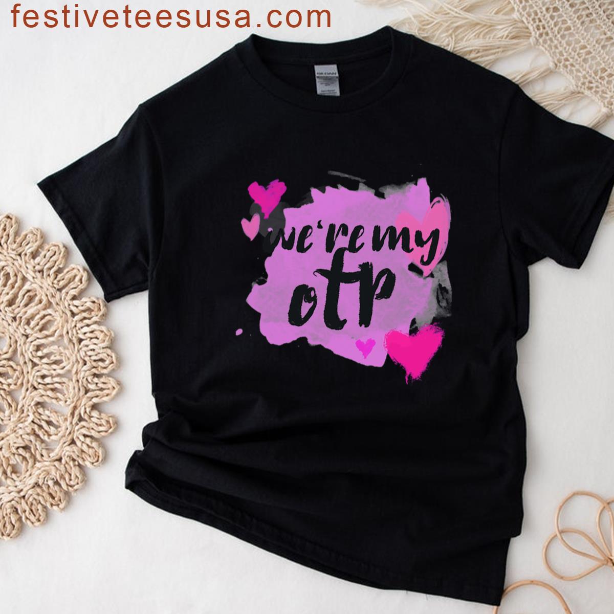 Were My Otp T-shirt
