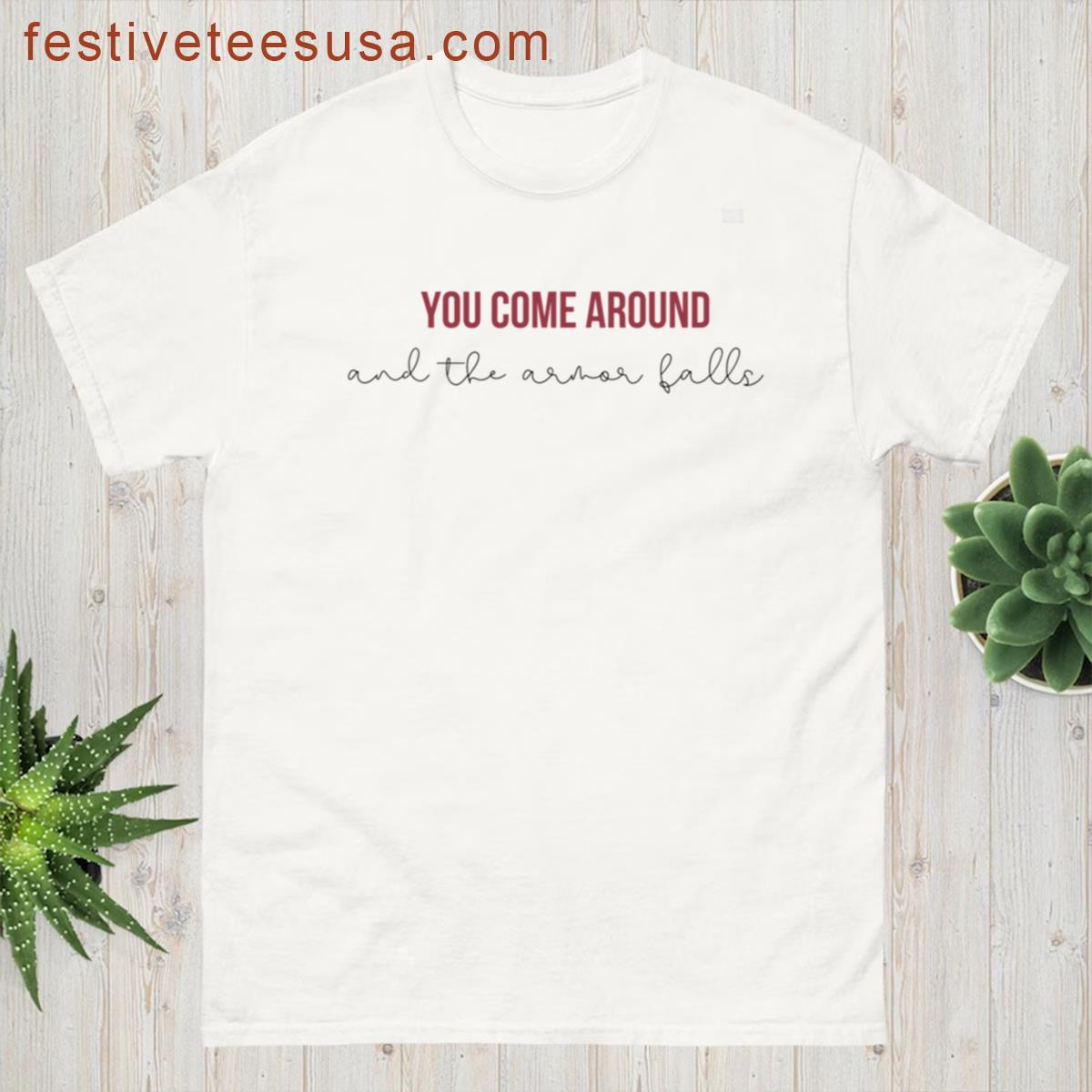 You Come Around And The Armour Falls Taylor Swift Red Album Lyrics T-shirt
